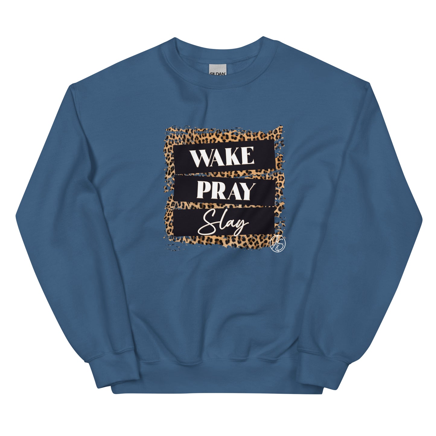Wake Pray Slay Unisex Sweatshirt