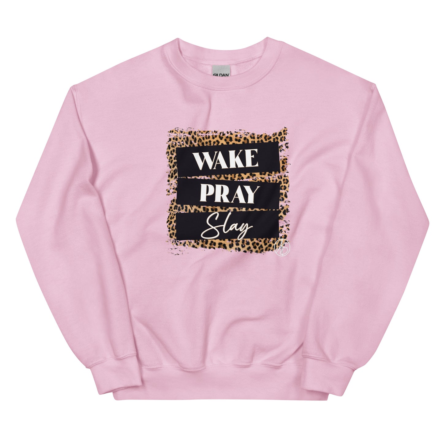 Wake Pray Slay Unisex Sweatshirt