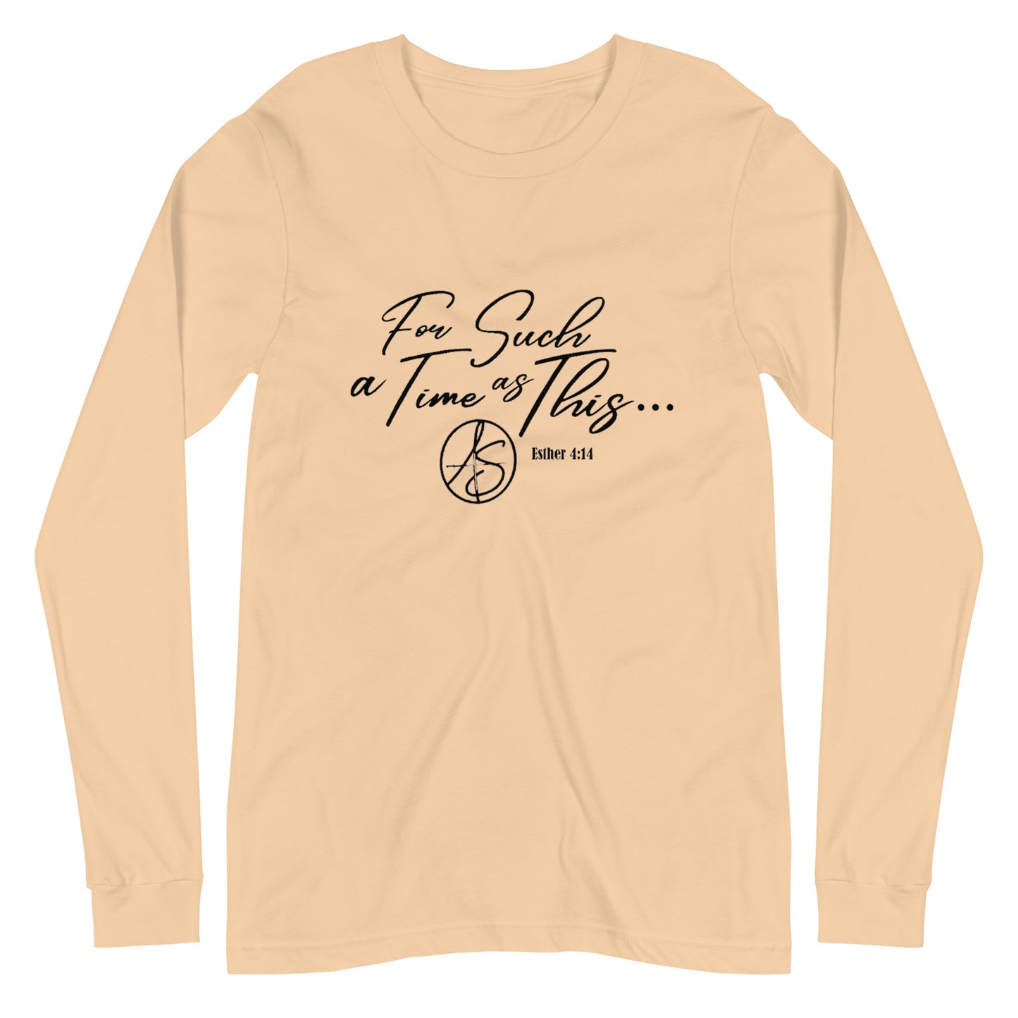 For Such A Time As This Unisex Long Sleeve Tee