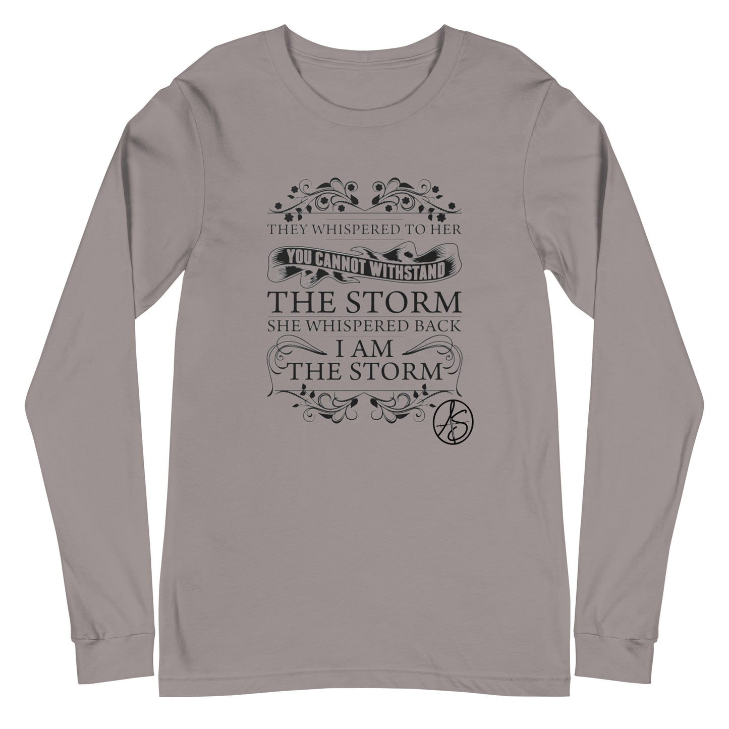 I Am The Storm Unisex Long Sleeve Tee