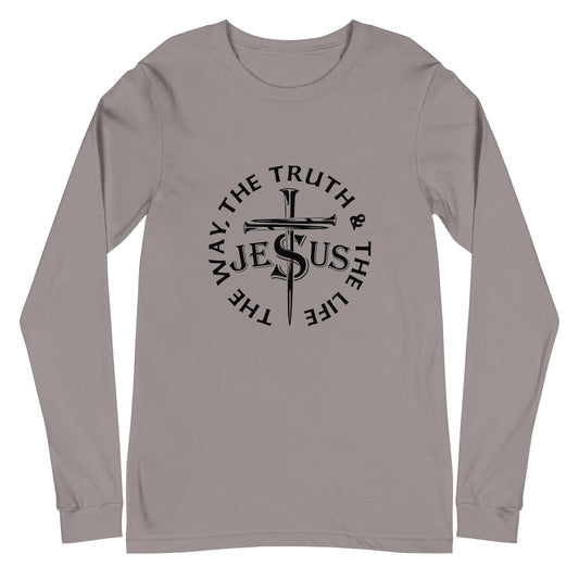 Jesus, The Way, The Truth, The Life Unisex Long Sleeve Tee