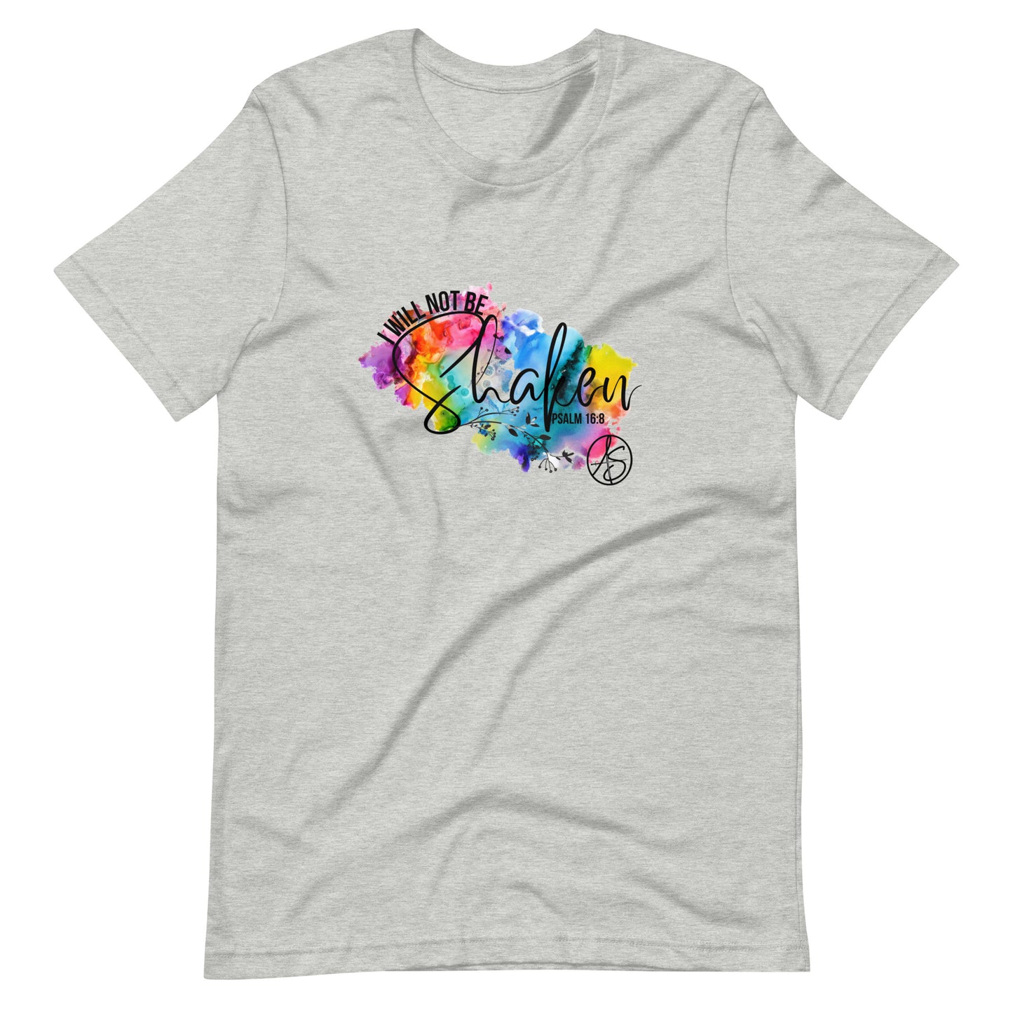 Psalm 16:8 Unisex T-Shirt