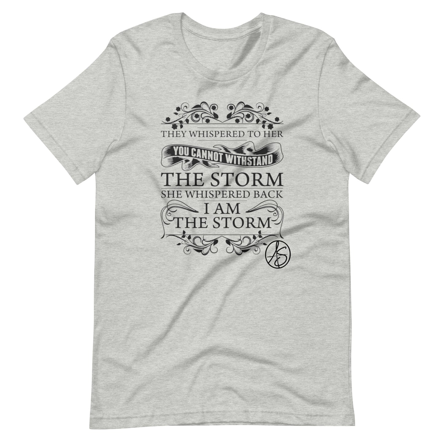 I Am The Storm Unisex T-Shirt