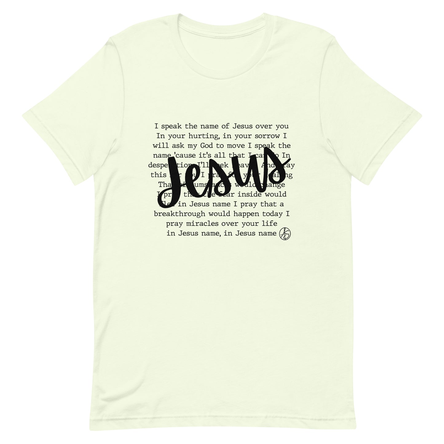 In Jesus Name Unisex T-Shirt