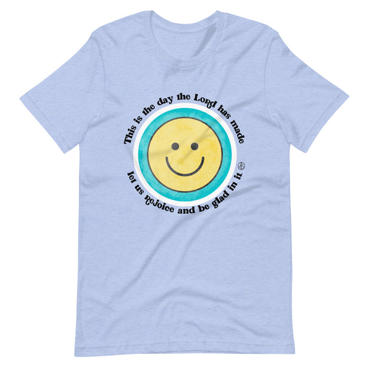 Be Glad Unisex T-Shirt