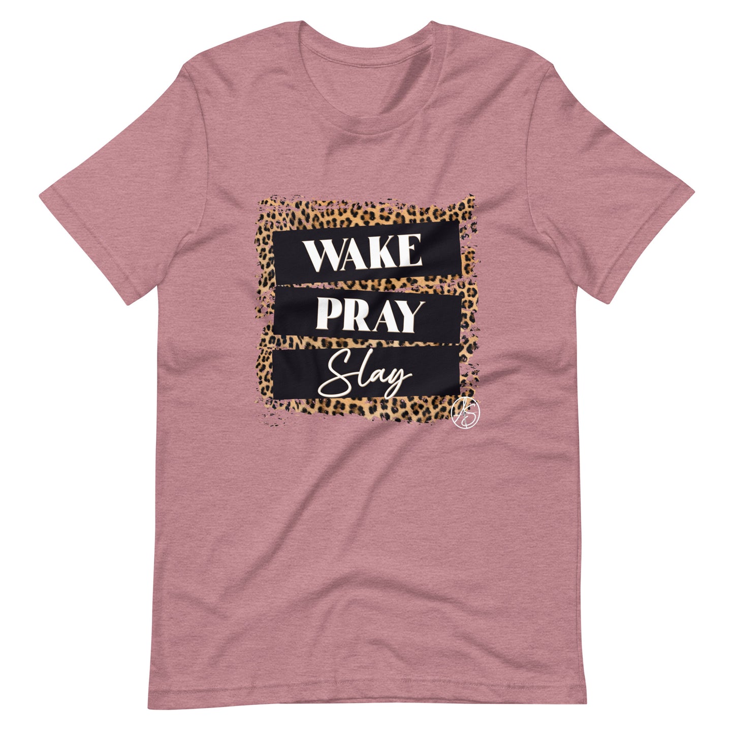 Wake Pray Slay Unisex t-shirt