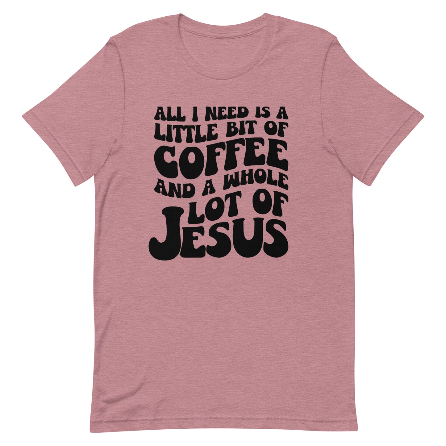 Coffee and Jesus Unisex T-Shirt