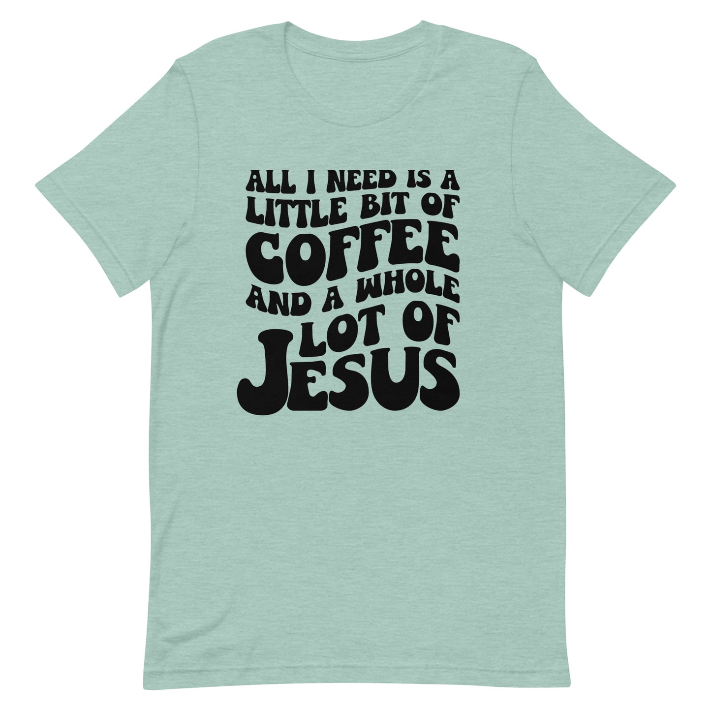 Coffee and Jesus Unisex T-Shirt