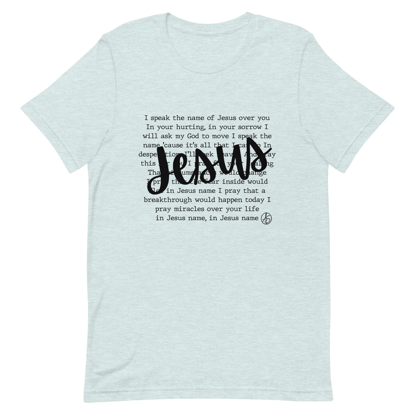 In Jesus Name Unisex T-Shirt