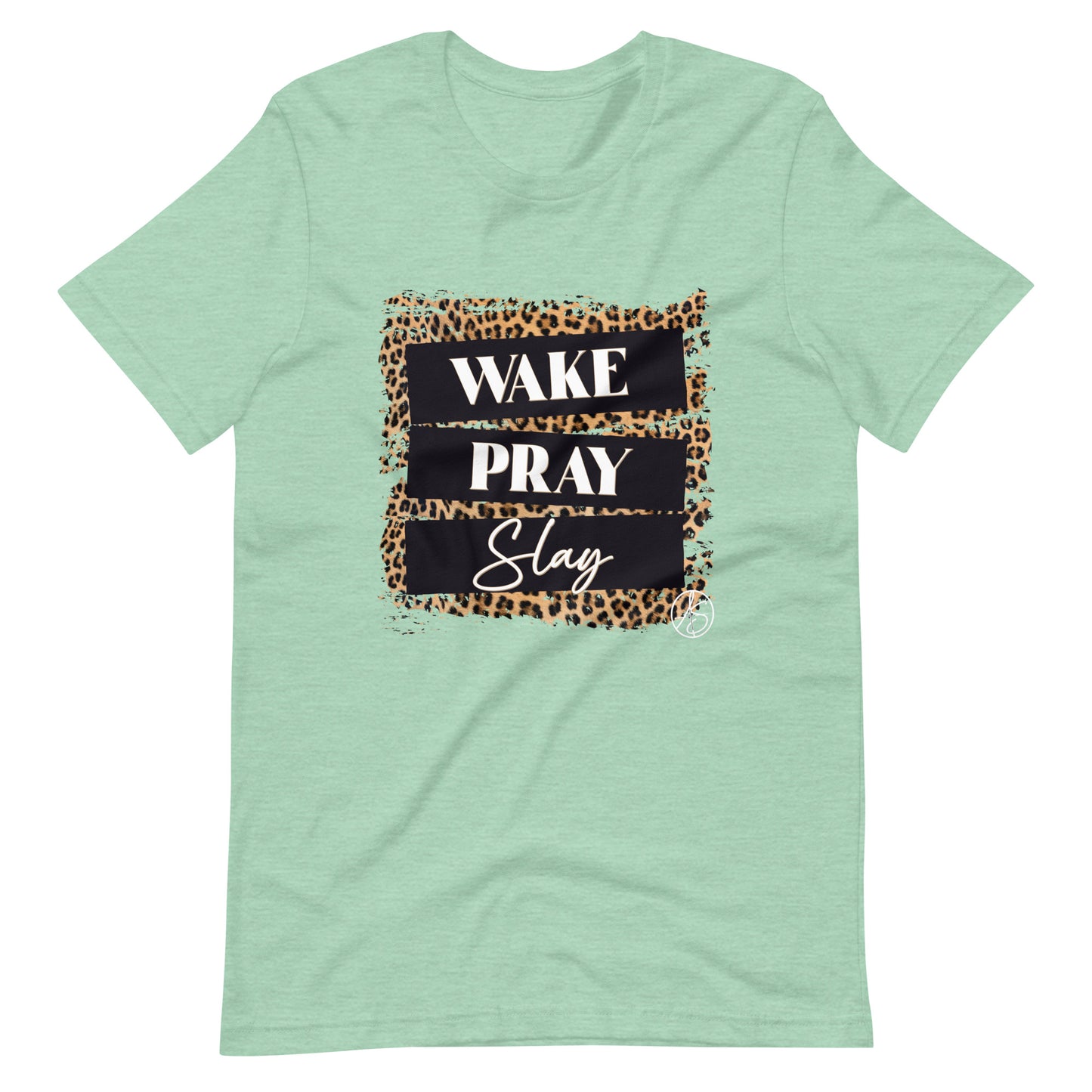 Wake Pray Slay Unisex t-shirt