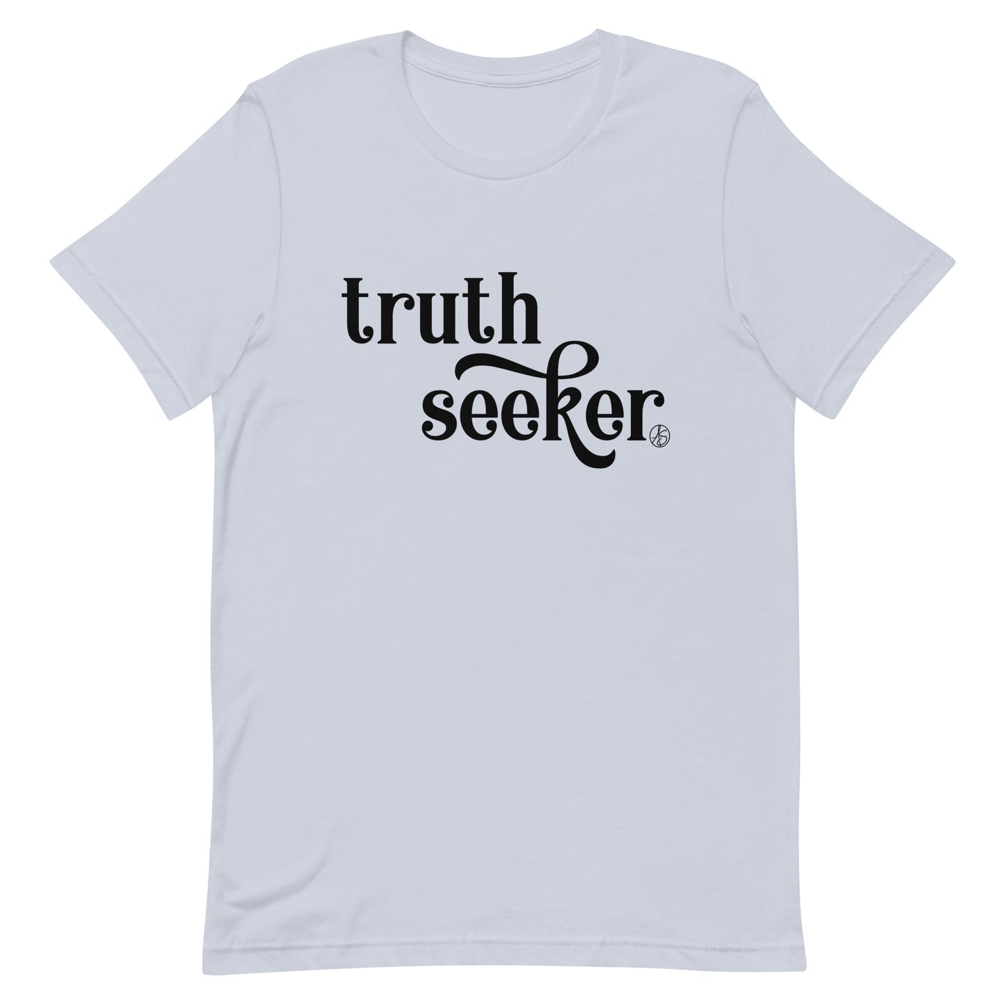 Truth Seeker Unisex T-Shirt