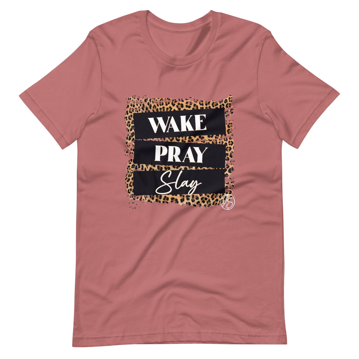 Wake Pray Slay Unisex t-shirt